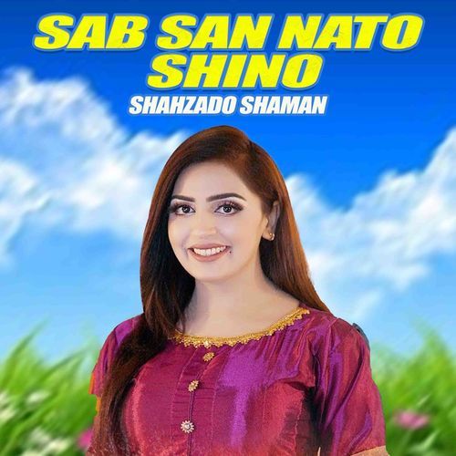 Sab San Nato Shino