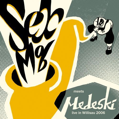 Sex Mob Meets Medeski- Live In Willisau