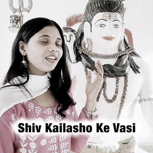 Shiv Kailasho Ke Vasi