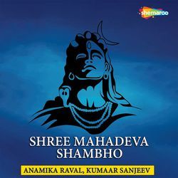 Shree Mahadeva Shambho
