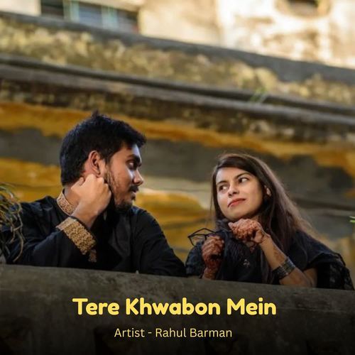Tere Khwabon Mein