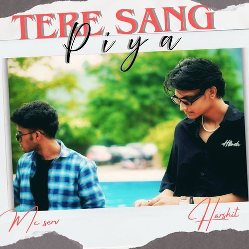 Tere Sang Piya