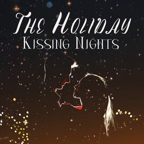 The Holiday Kissing Nights