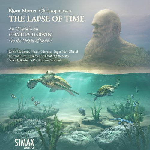 The Lapse of Time, an Oratorio on Charles Darwin: On the Origin of Species_poster_image