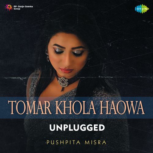 Tomar Khola Haowa - Unplugged