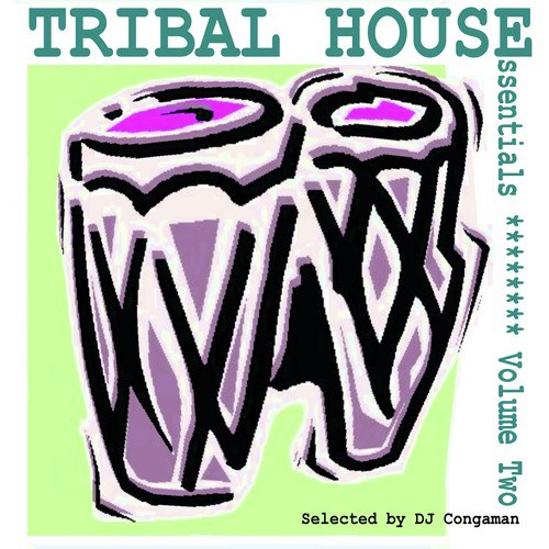 Tribal House Essentials Vol. 2