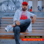 Tuje On Road Sal Taye Taye Ge