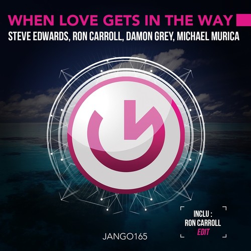 When Love Gets in the Way (Extended Mix)