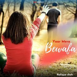 Yaar Mera Bewafa-MwcSdUB2YlY