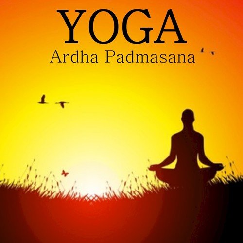 Yoga Ardha Padmasana