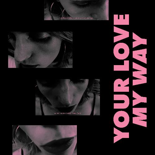 Your Love (My Way)_poster_image