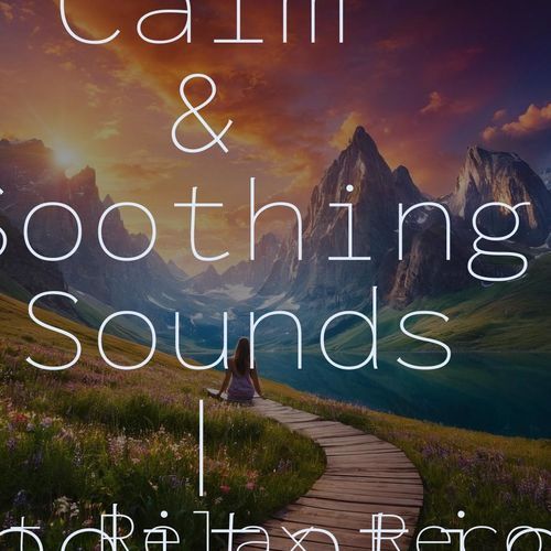 #50 Calm & Soothing Sounds | Meditation_poster_image