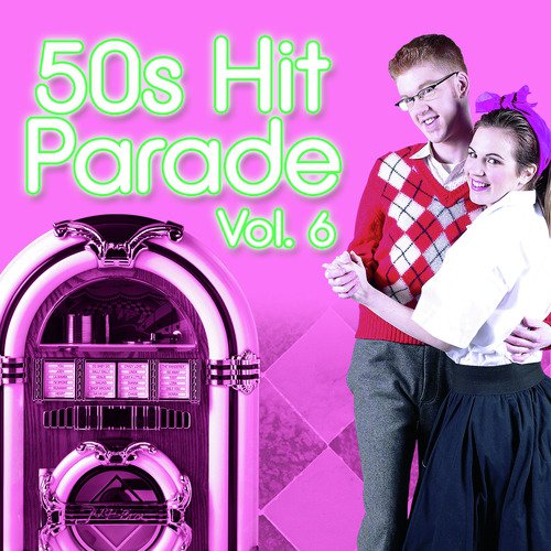 50s Hit Parade Vol.6
