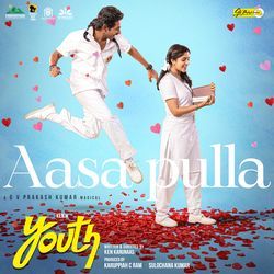 Aasa Pulla (From "Youth")