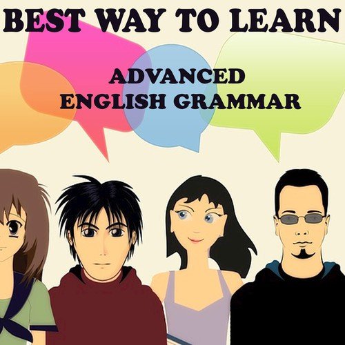 Advanced English Grammar Lesson 10
