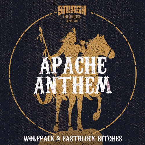 Apache Anthem (Extended Mix)