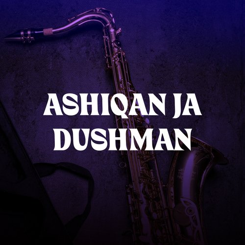 Ashiqan Ja Dushman