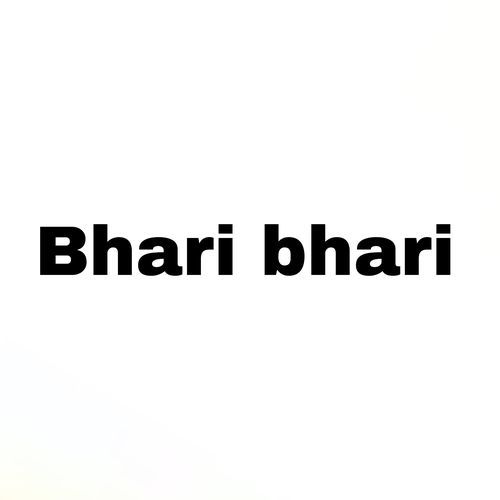 Bhari bhari