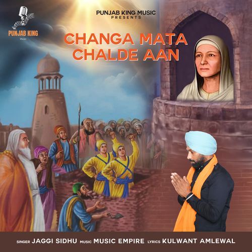 Changa Mata Chalde Aan