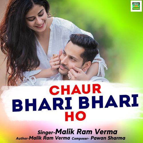 Chaur Bhari Bhari Ho