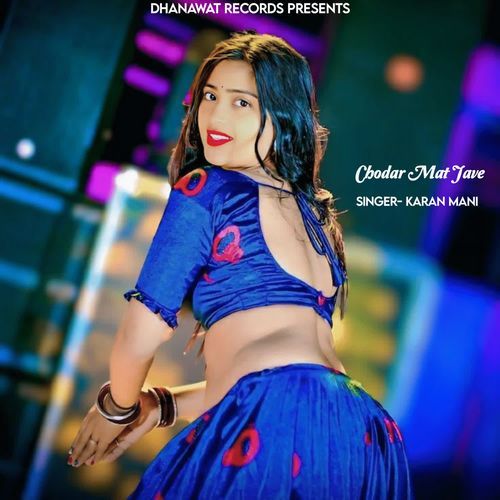 Chodar Mat Jave