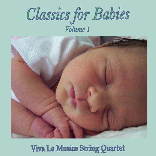 Classics for Babies, Vol. 1