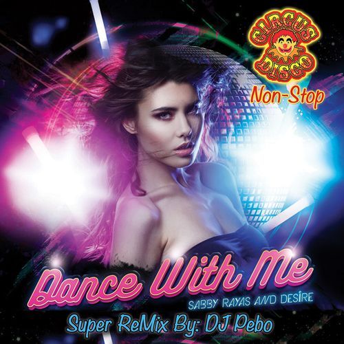 Dance With Me (Super Remix)