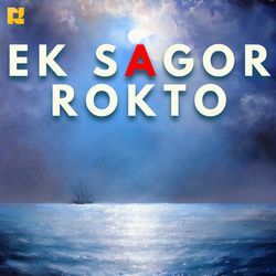 Ek Sagor Rokto-QwMSfCdqeWQ