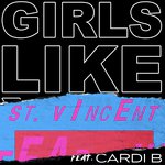 Girls Like You (St. Vincent Remix)