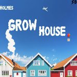 Grow House (feat. Keemoney)