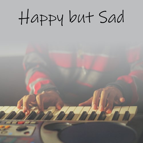 Happy but Sad (Instrumental Home alone sessions)_poster_image