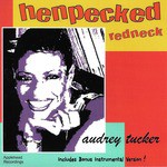 Henpecked Redneck