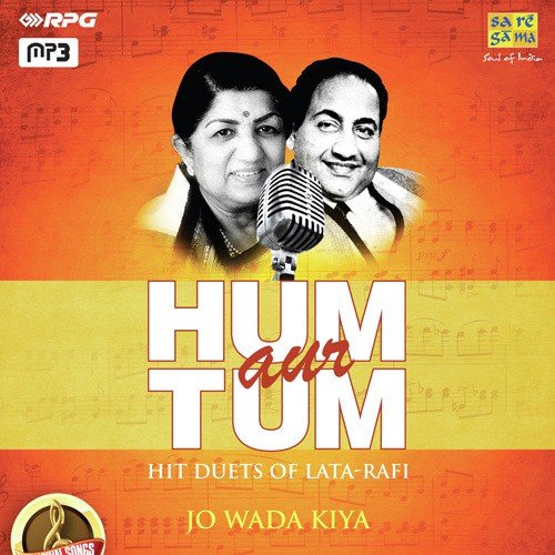 Hum Aur Tum - Hit Duets Of Lata-Rafi - Jo Wada Kiya