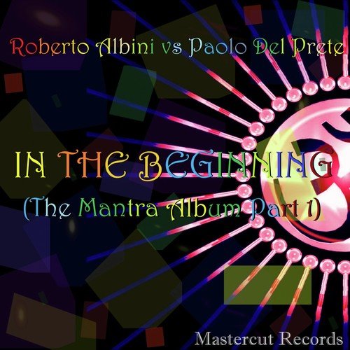 In the Beginning (The Mantra Album, Pt. 1)