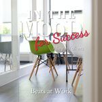 In the Mood for Success - Beats at Work