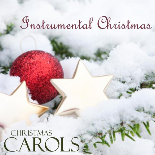 Instrumental Christmas Carols - Piano Music for Christmas