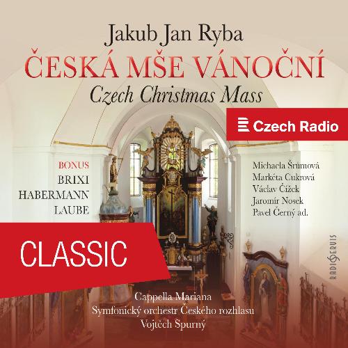 Jakub Jan Ryba: Czech Christmas Mass