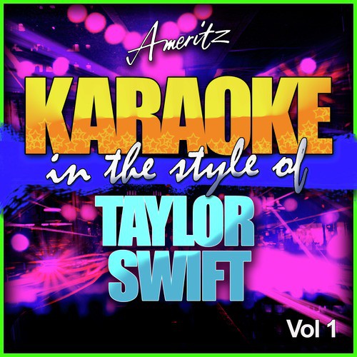Change In The Style Of Taylor Swift Karaoke Version