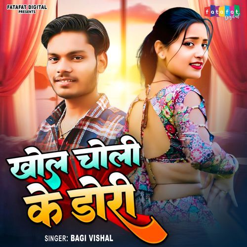 Khol Choli Ke Dori