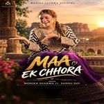Maa Ek Chhora