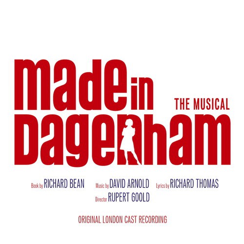 Made in Dagenham the Musical (Original London Cast Recording)