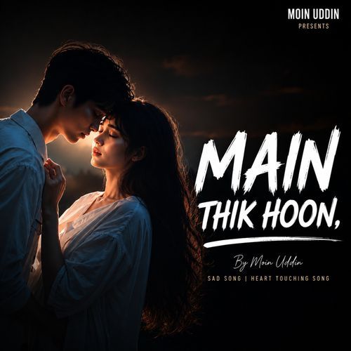 Main Thik Hoon