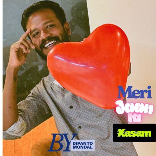 Dipanto Mondal Meri Jaan ki kasam