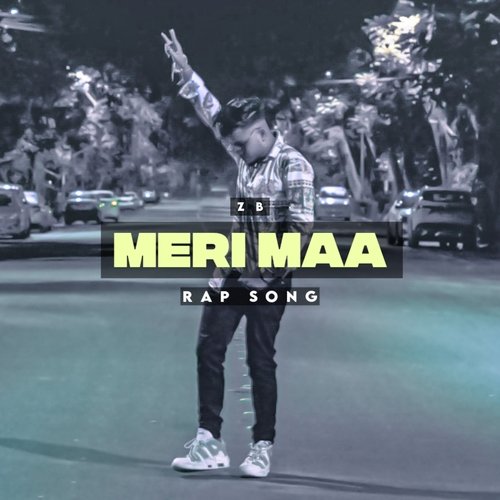 Meri Maa Rap Song