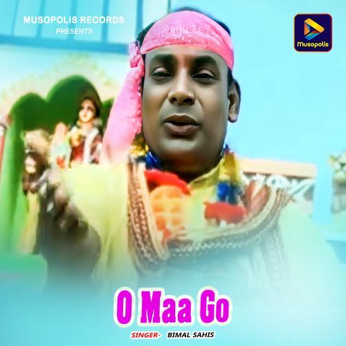 O Maa Go