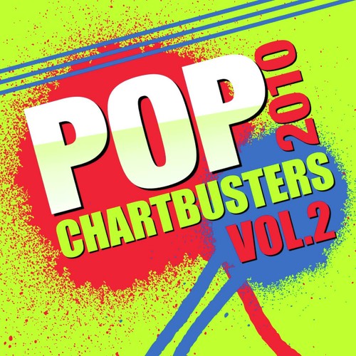Pop Chartbusters 2010 Vol. 2