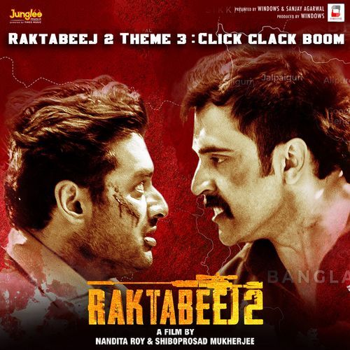 Raktabeej 2 Theme 3: Click Clack Boom (From "Raktabeej 2")