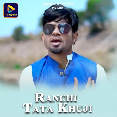 Ranchi Tata Khuji