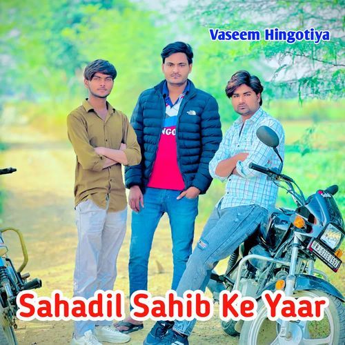 Sahadil Sahib Ke Yaar