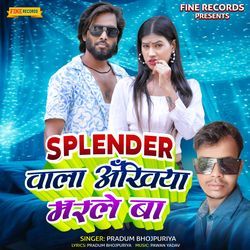 Splender Wala Ankhiya Marle Ba